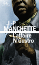 Couverture L'Affaire N'Gustro (Jean-Patrick Manchette)