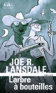 Couverture L'Arbre à bouteilles (Joe R. Lansdale)