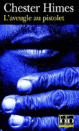 Couverture L'aveugle au pistolet ()