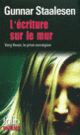 Couverture L'écriture sur le mur (Gunnar Staalesen)