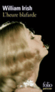 Couverture L'heure blafarde (William Irish)