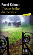Couverture L'heure étoilée du meurtrier ()