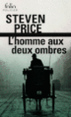 Couverture L'homme aux deux ombres (Steven Price)