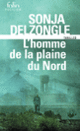 Couverture L'homme de la plaine du Nord (Sonja Delzongle)