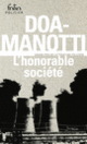 Couverture L'honorable société ( DOA,Dominique Manotti)