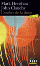 Couverture L'ombre de la chute (John Clanchy,Mark Henshaw)