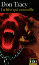 Couverture La bête qui sommeille (Don Tracy)