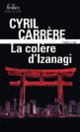 Couverture La colère d'Izanagi (Cyril Carrère)