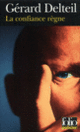 Couverture La confiance règne (Gérard Delteil)