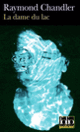 Couverture La dame du lac (Raymond Chandler)