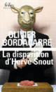 Couverture La disparition d'Hervé Snout (Olivier Bordaçarre)
