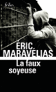 Couverture La faux soyeuse (Éric Maravélias)