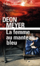 Couverture La femme au manteau bleu (Deon Meyer)