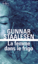 Couverture La femme dans le frigo (Gunnar Staalesen)