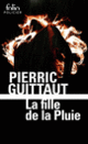Couverture La fille de la Pluie (Pierric Guittaut)