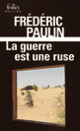 Couverture La guerre est une ruse (Frédéric Paulin)