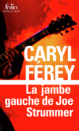 Couverture La jambe gauche de Joe Strummer ()