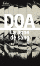 Couverture La ligne de sang ( DOA)