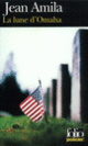 Couverture La Lune d'Omaha (Jean Amila)
