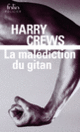 Couverture La malédiction du gitan (Harry Crews)