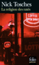 Couverture La Religion des ratés (Nick Tosches)