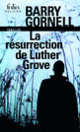 Couverture La résurrection de Luther Grove (Barry Gornell)