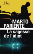 Couverture La sagesse de l'idiot ()