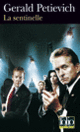 Couverture La sentinelle (Gerald Petievich)