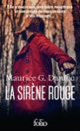 Couverture La sirène rouge (Maurice G. Dantec)
