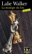 Couverture La stratégie du fou ()
