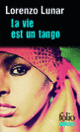 Couverture La vie est un tango (Lorenzo Lunar)