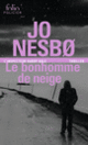 Couverture Le bonhomme de neige (Jo Nesbø)