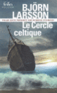 Couverture Le Cercle celtique (Björn Larsson)