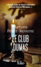 Couverture Le Club Dumas (Arturo Pérez-Reverte)