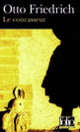 Couverture Le Concasseur (Otto Friedrich)