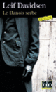 Couverture Le Danois serbe (Leif Davidsen)