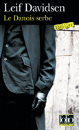 Couverture Le Danois serbe ()