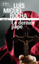 Couverture Le dernier pape (Luís Miguel Rocha)