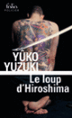 Couverture Le loup d'Hiroshima (Yuko Yuzuki)