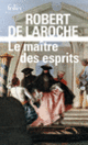 Couverture Le maître des esprits (Robert de Laroche)