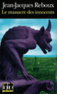 Couverture Le Massacre des innocents (Jean-Jacques Reboux)