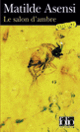 Couverture Le salon d'ambre (Matilde Asensi)