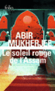 Couverture Le soleil rouge de l'Assam (Abir Mukherjee)