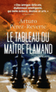 Couverture Le tableau du maître flamand (Arturo Pérez-Reverte)