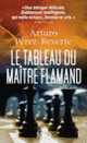 Couverture Le tableau du maître flamand (Arturo Pérez-Reverte)