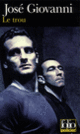 Couverture Le Trou (José Giovanni)