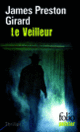 Couverture Le Veilleur (James Preston Girard)