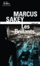 Couverture Les Brillants (Marcus Sakey)