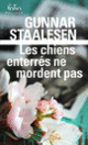 Couverture Les chiens enterrés ne mordent pas (Gunnar Staalesen)