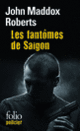 Couverture Les fantômes de Saigon (John Maddox Roberts)